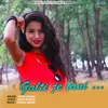 About Galti Je Tani Song